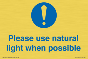 Please use natural light when possible